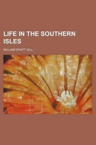 Cover of Life in the Southern Isles