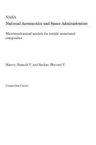 Cover of Micromechanical Models for Textile Structural Composites