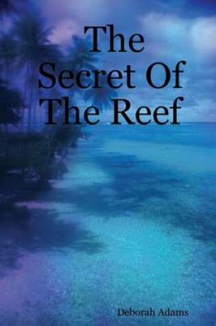 Cover of The Secret of the Reef