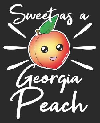 Book cover for Sweet As A Georgia Peach