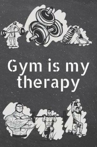 Cover of Gym is my therapy