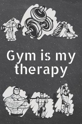 Book cover for Gym is my therapy