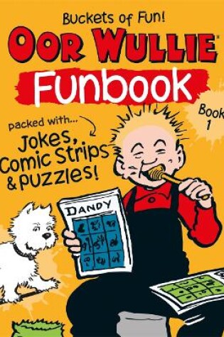 Cover of Oor Wullie's New Funbook Volume 1