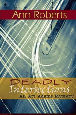 Cover of Deadly Intersection