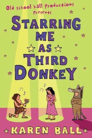 Cover of Starring Me as Third Donkey