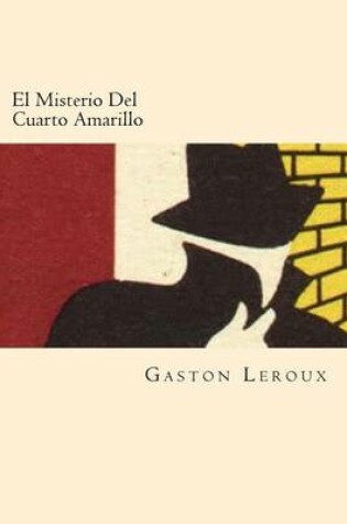 Cover of El Misterio del Cuarto Amarillo (Spanish Edition)