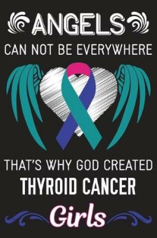 Cover of God Created Thyroid Cancer Girls