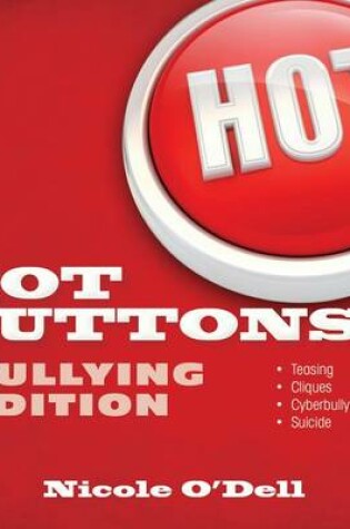 Cover of Hot Buttons Bullying Edition
