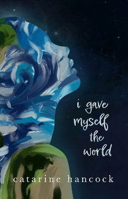 Book cover for I Gave Myself The World