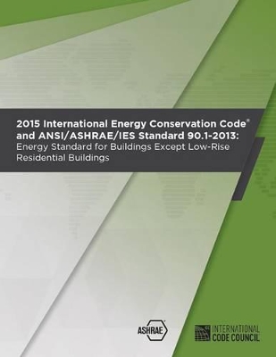 Book cover for 2015 International Energy Conservation Code with Ashrae Standard