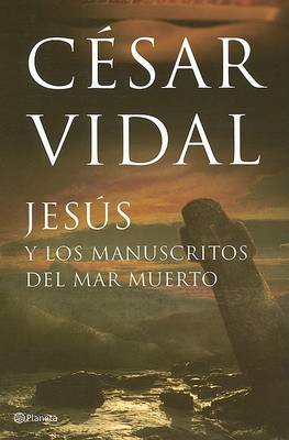 Book cover for Jesus y los Manuscritos del Mar Muerto