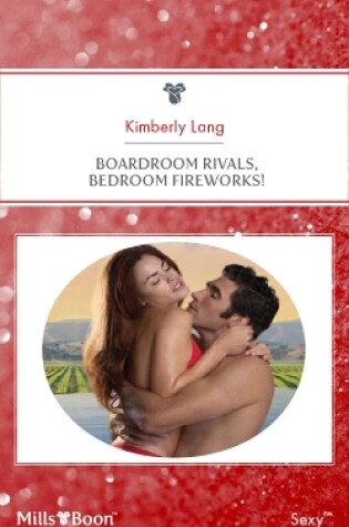 Cover of Boardroom Rivals, Bedroom Fireworks!