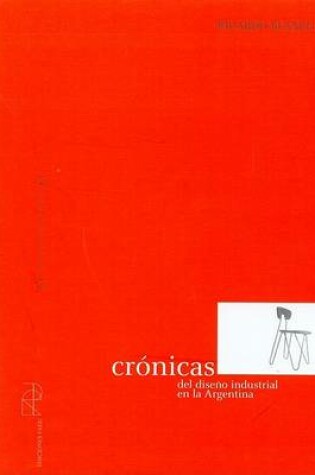 Cover of Cronicas del Diseo Industrial En La Argentina