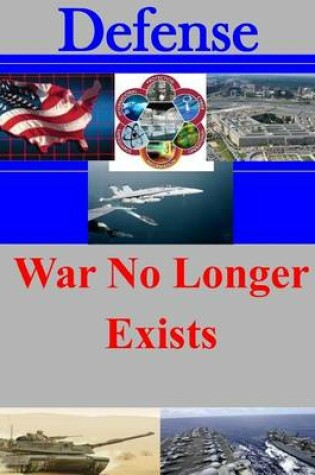 Cover of War No Longer Exists