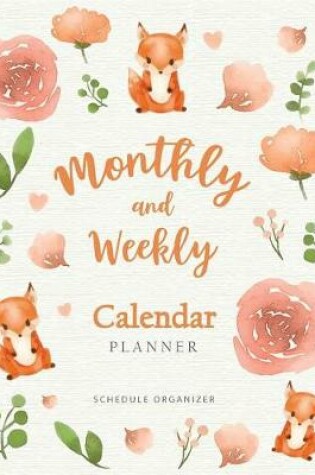Cover of Monthly and Weekly Calendar Planner