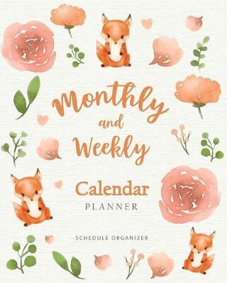 Book cover for Monthly and Weekly Calendar Planner