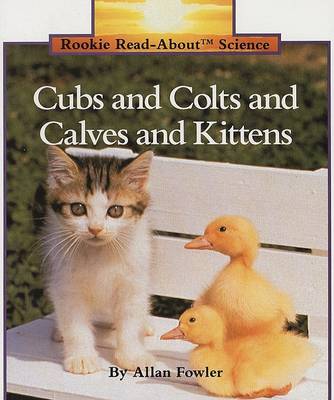 Book cover for Cubs & Colts & Calves & Kitten