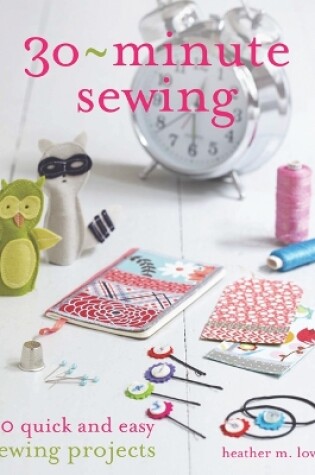 Cover of 30-Minute Sewing