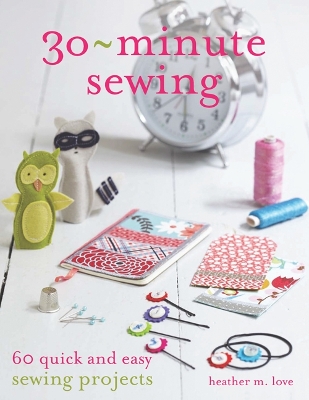 Book cover for 30-Minute Sewing