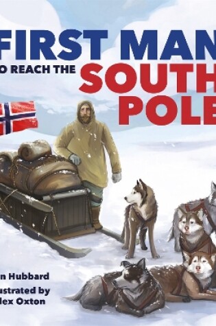 Cover of Famous Firsts: First Man to the South Pole