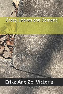 Book cover for Grass, Leaves and Cement