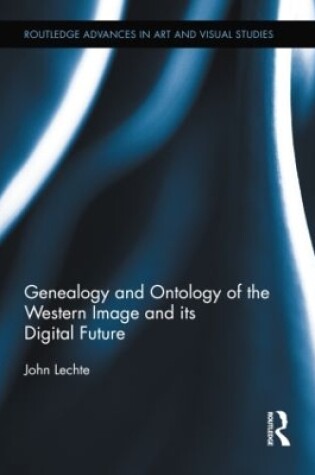 Cover of Genealogy and Ontology of the Western Image and its Digital Future