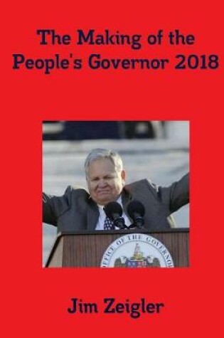 Cover of The Making of the People's Governor 2018