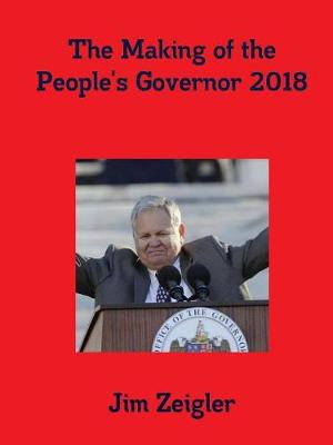 Book cover for The Making of the People's Governor 2018