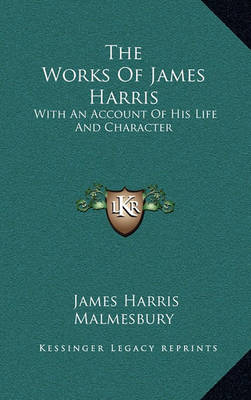 Book cover for The Works of James Harris