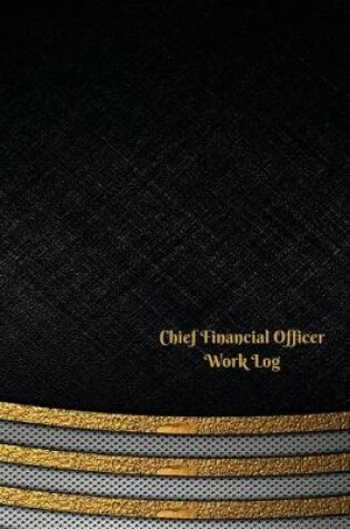 Cover of Chief Financial Officer Work Log