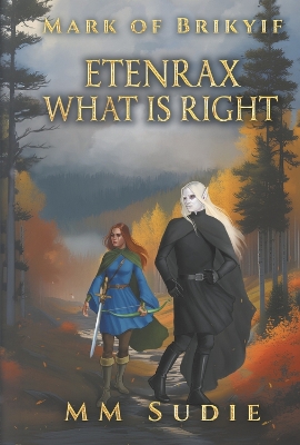 Cover of Mark of Brikyif Etenrax What is Right