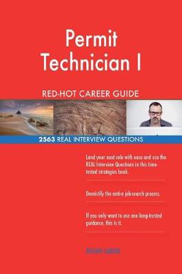 Book cover for Permit Technician I RED-HOT Career Guide; 2563 REAL Interview Questions