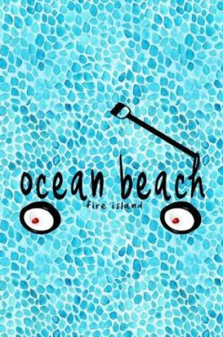 Cover of Ocean Beach Fire Island