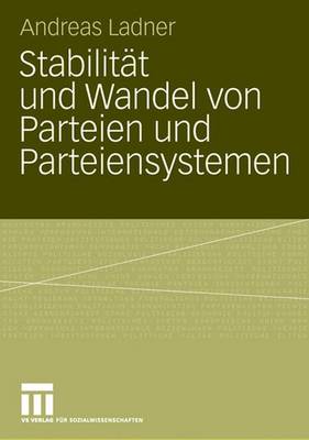 Book cover for Stabilitat und Wandel von Parteien und Parteiensystemen