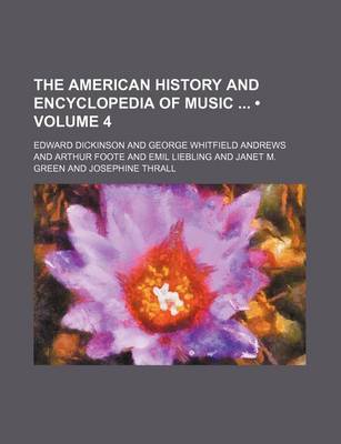 Book cover for The American History and Encyclopedia of Music (Volume 4)
