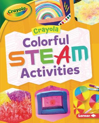 Book cover for Crayola (R) Colorful Steam Activities