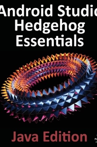 Cover of Android Studio Hedgehog Essentials - Java Edition