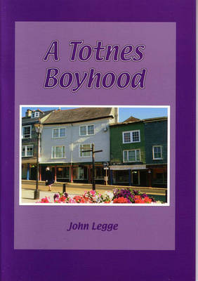 Book cover for A Totnes Boyhood