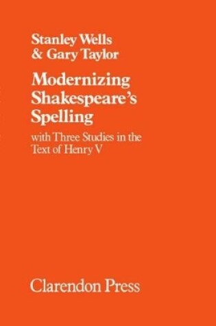 Cover of Modernizing Shakespeare's Spelling