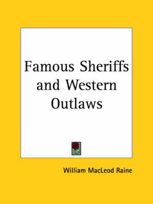 Book cover for Famous Sheriffs and Western Outlaws (1903)