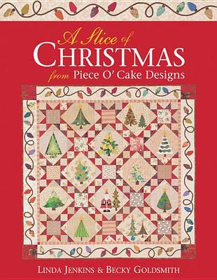 Book cover for A Slice of Christmas from Piece O' Cake Designs