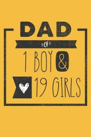 Cover of DAD of 1 BOY & 19 GIRLS