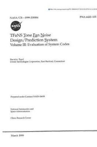 Cover of Tfans Tone Fan Noise Design/Prediction System. Volume 3; Evaluation of System Codes