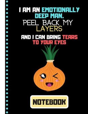 Book cover for I'm An Emotionally Deep Man... (NOTEBOOK)