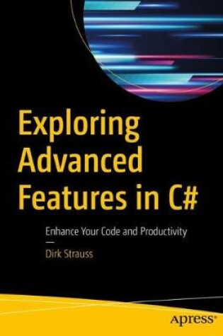 Cover of Exploring Advanced Features in C#