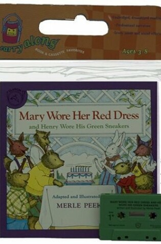 Cover of Mary Wore Her Red Dress and Henry Wore His Green Sneakers Book & Cassette