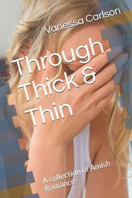 Book cover for Through Thick & Thin