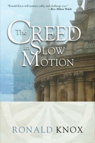 Cover of The Creed in Slow Motion