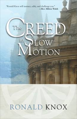 Book cover for The Creed in Slow Motion