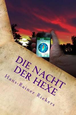 Book cover for Die Nacht der Hexe - Das unheimliche Geocaching-Abenteuer im dunklen Wald